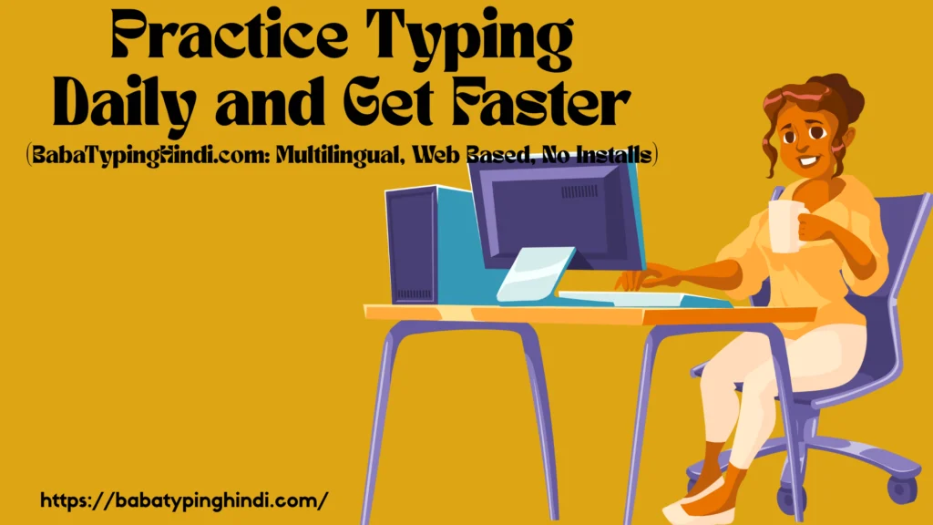 practice typing at babatypinghindi.com